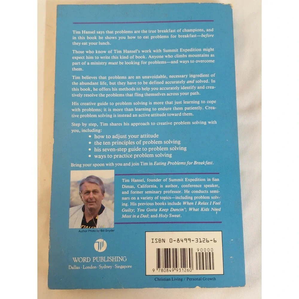 Eating Problems for Breakfast Tim Hansel Paperback Creative Problem Solving Book